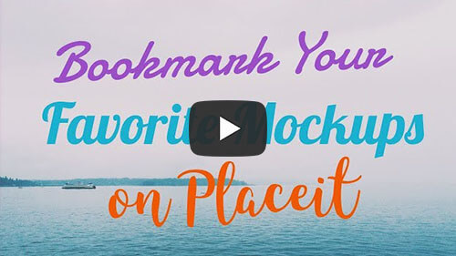 Bookmark Your Favourite Mockups On Placeit