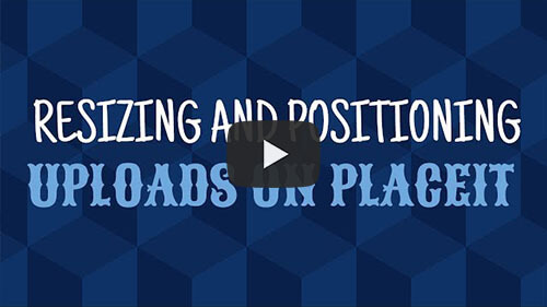 Resizing And Positioning Uploads On Placeit